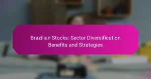 Ações Brasileiras: Benefícios e Estratégias de Diversificação Setorial