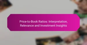 Índices Preço/Valor Contábil: Interpretação, Relevância e Insights de Investimento